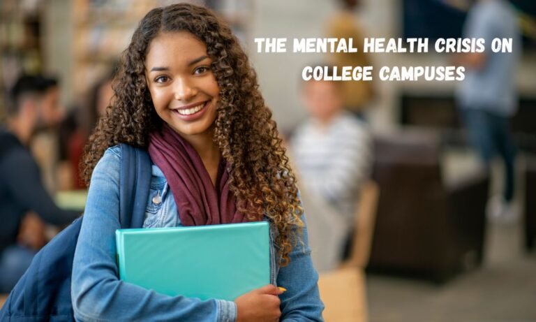 The Mental Health Crisis on College Campuses